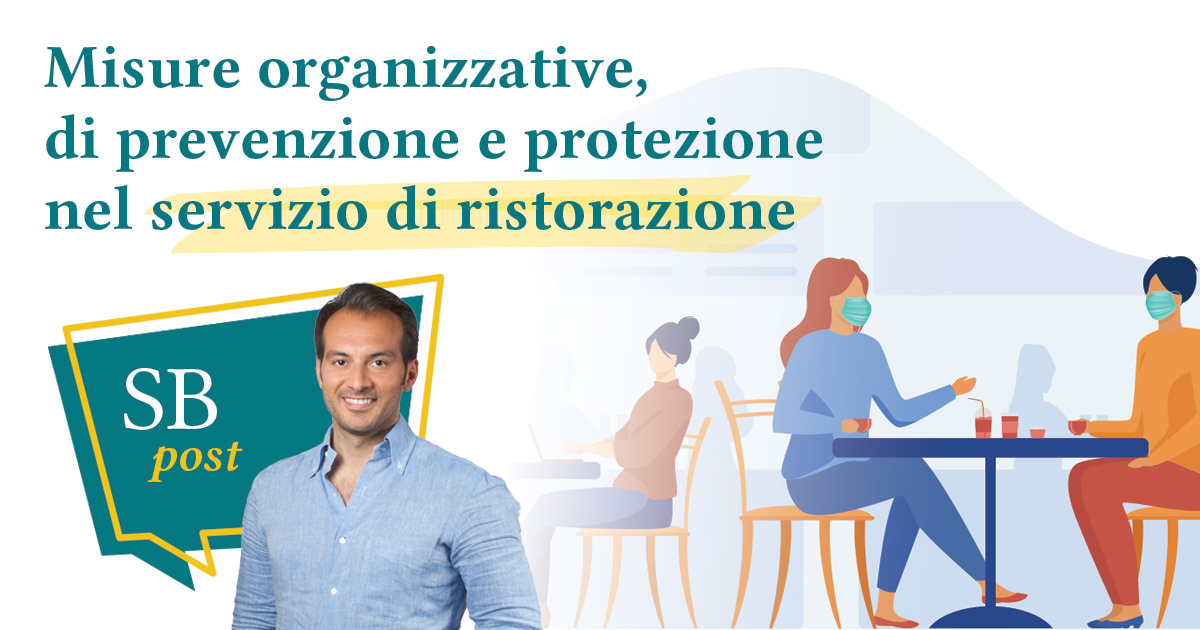 Misure organizzative, di prevenzione e protezione nel servizio di ristorazione fase 2 Savino